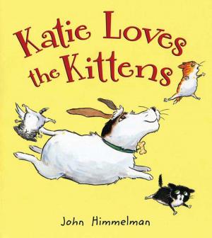 Cover of the book Katie Loves the Kittens by David Milgrim