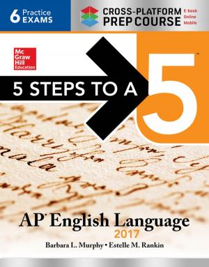 Cover of the book 5 Steps to a 5: AP English Language 2017, Cross-Platform Edition by Howard Franklin Bunn, Jon C. Aster