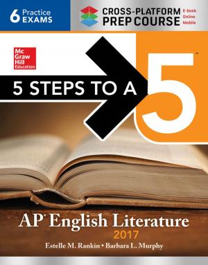 Cover of 5 Steps to a 5: AP English Literature 2017, Cross-Platform edition