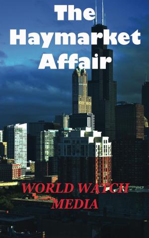 Cover of the book The Haymarket Affair by Patrick Bunker