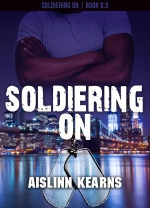 Book cover of Soldiering On (Soldiering On #0.5)