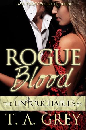 Cover of the book Rogue Blood (The Untouchables #4) by Wendy Lynn Clark