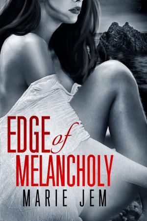 Cover of the book Edge of Melancholy by Leah White