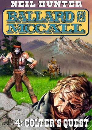 Book cover of Ballard and McCall 4: Colter's Quest