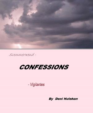 Cover of Confessions: Summerwend and Vigilantes