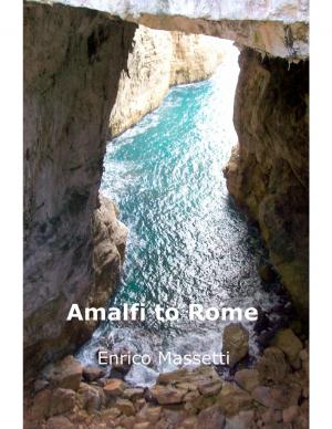 Cover of the book Amalfi to Rome by Sean Munger