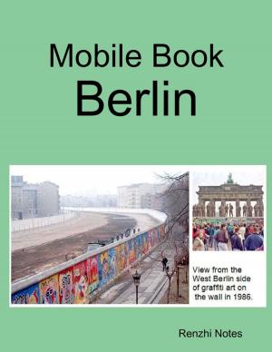 Cover of the book Mobile Book: Berlin by Lakshmi Anasuya Yedavalli