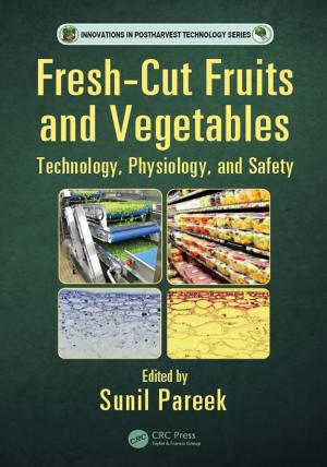 Cover of the book Fresh-Cut Fruits and Vegetables by Abul Hasan Siddiqi, Mohamed Al-Lawati, Messaoud Boulbrachene