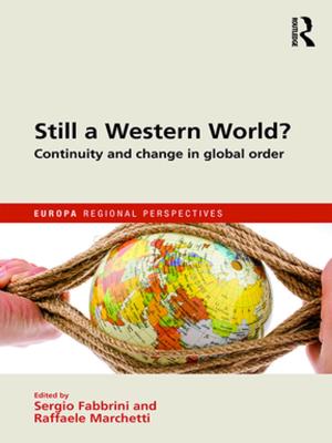 Cover of the book Still a Western World? Continuity and Change in Global Order by Paul Fortunato