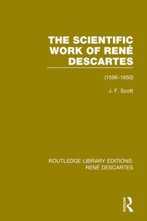 Cover of the book The Scientific Work of René Descartes by Anthony Gierzynski