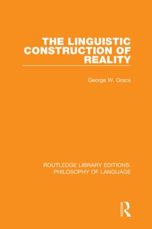 Cover of the book The Linguistic Construction of Reality by Theo Papaioannou