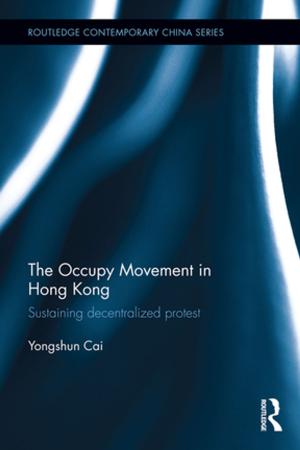 Cover of the book The Occupy Movement in Hong Kong by Adi Ophir