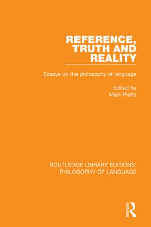 Cover of the book Reference, Truth and Reality by 