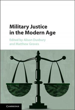 Cover of the book Military Justice in the Modern Age by Nicola de Luca