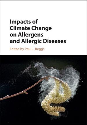 Cover of the book Impacts of Climate Change on Allergens and Allergic Diseases by Professor Mark Thomson
