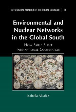 Cover of the book Environmental and Nuclear Networks in the Global South by 