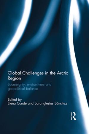 Cover of the book Global Challenges in the Arctic Region by J.R. Jones