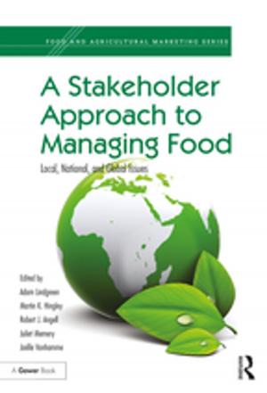 Cover of the book A Stakeholder Approach to Managing Food by Ursula Kluwick, Virginia Richter