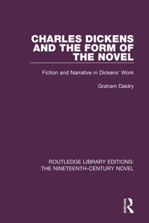 Cover of the book Charles Dickens and the Form of the Novel by David C. Gordon