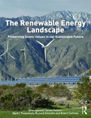Cover of the book The Renewable Energy Landscape by Peter Furnborough, Concha Pérez Valle, Michael Truman