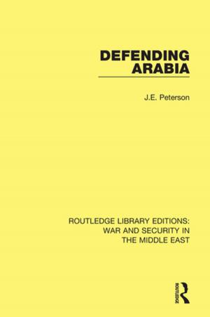 Cover of the book Defending Arabia by Wayne Koestenbaum