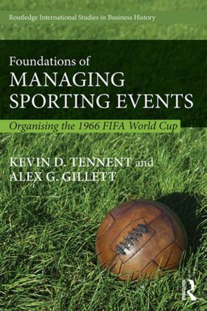Cover of the book Foundations of Managing Sporting Events by W.H. Thorpe