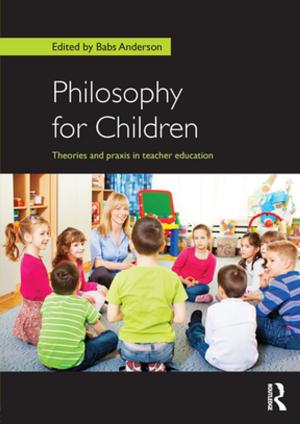Cover of the book Philosophy for Children by Wesley R. Burr, Loren D. Marks, Randal D. Day