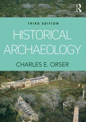 Cover of the book Historical Archaeology by Jack J. Phillips, Adele O. Connell