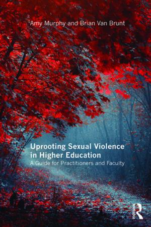 Cover of the book Uprooting Sexual Violence in Higher Education by Paul Halmos