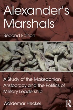 Cover of the book Alexander's Marshals by Jane Harrigan, Paul Mosley, John Toye