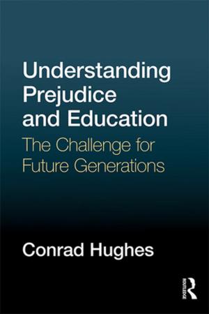 Cover of the book Understanding Prejudice and Education by Craig A. Mertler, Rachel Vannatta Reinhart