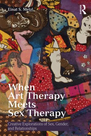 Cover of the book When Art Therapy Meets Sex Therapy by John Mordechai Gottman, Lynn Fainsilber Katz, Carole Hooven