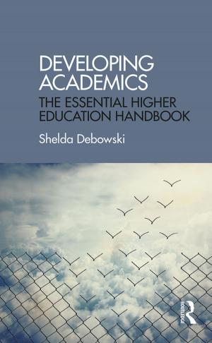 Cover of the book Developing Academics by R.M. O’Toole B.A., M.C., M.S.A., C.I.E.A.