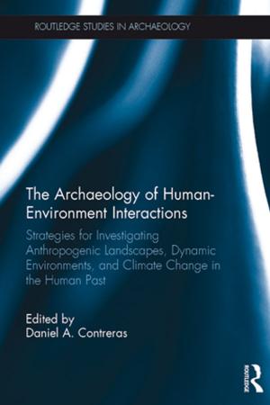 Cover of the book The Archaeology of Human-Environment Interactions by Israel Scheffler