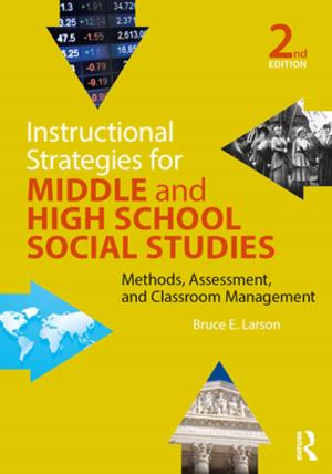 Cover of the book Instructional Strategies for Middle and High School Social Studies by Jeremy Harris Lipschultz