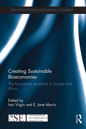 Cover of the book Creating Sustainable Bioeconomies by Ronnie Lessem, Alexander Schieffer
