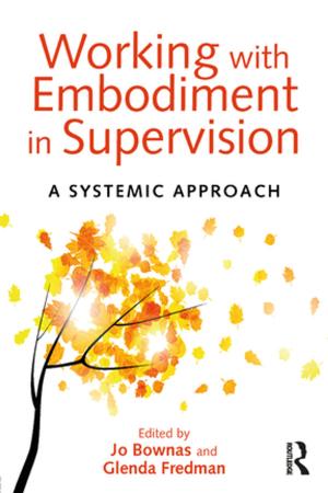 Cover of the book Working with Embodiment in Supervision by Patrick Bondy