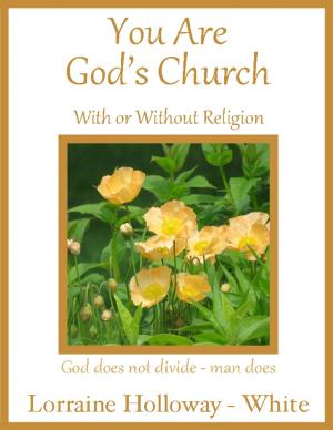 Cover of the book You Are God's Church: With or Without Religion by Tracey Hamilton