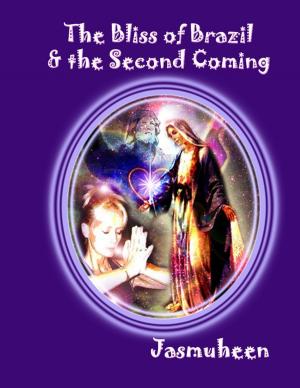 Cover of the book The Bliss of Brazil & the Second Coming by Gregory Coley