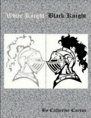 Cover of the book White Knight Black Knight by Andrew McKay