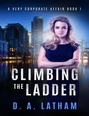 Book cover of A Very Corporate Affair Book 1 - Climbing the Ladder