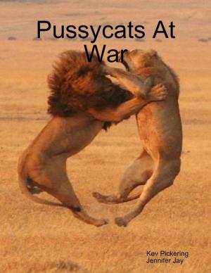 Cover of the book Pussycats At War by Charles G. Irion