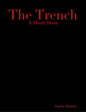 Cover of the book The Trench by Theodore Austin-Sparks