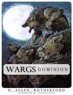Cover of the book Wargs: Dominion by Thomas Edwards