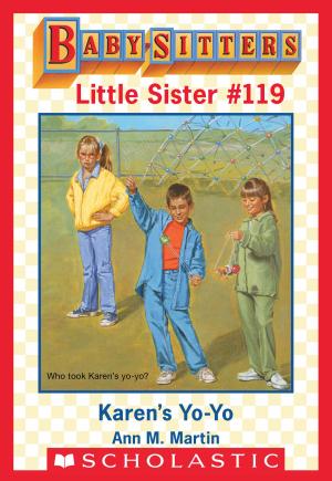 Cover of the book Karen's Yo-Yo (Baby-Sitters Little Sister #119) by Adam Blade