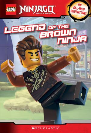 Cover of the book Legend of the Brown Ninja (LEGO Ninjago: Chapter Book) by Tim Hall