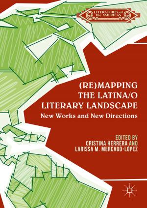 Cover of (Re)mapping the Latina/o Literary Landscape