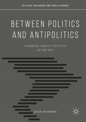 Book cover of Between Politics and Antipolitics