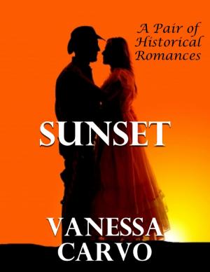 Cover of the book Sunset: A Pair of Historical Romances by Christopher Frost