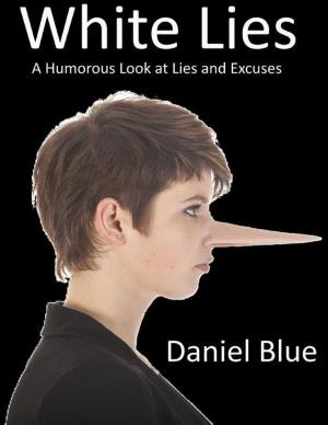 Cover of the book White Lies: A Humorous Look At Lies and Excuses by Duncan Price